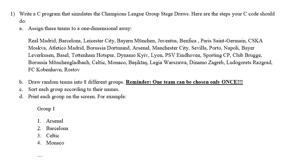  1) Write a C program that simulates the Champions League Group