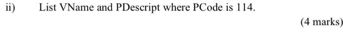 questions. Table : CUSTOMER Table: VENDOR CCode 10010 10011 10012 10013 10014