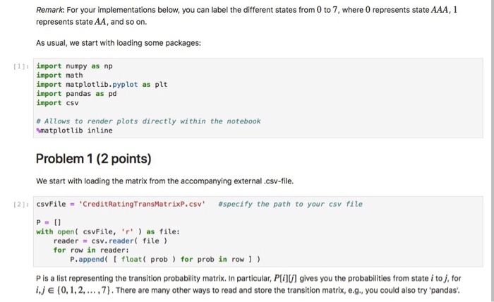 notebook on GauchoSpace with filename "PythonHW5 YOURPERMNUMBER.ipynb". In Mathematical Finance, Markov chains