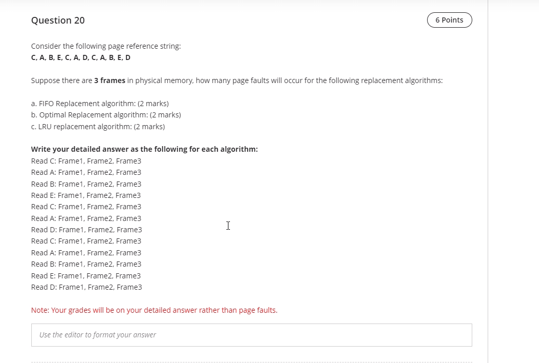 Question 20 6 Points Consider the following page reference string: C,