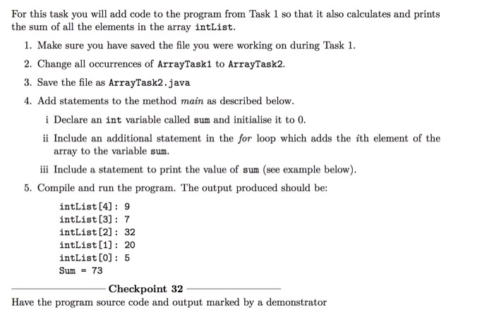 The main method in the class ArrayTask1 declares and initialises an array