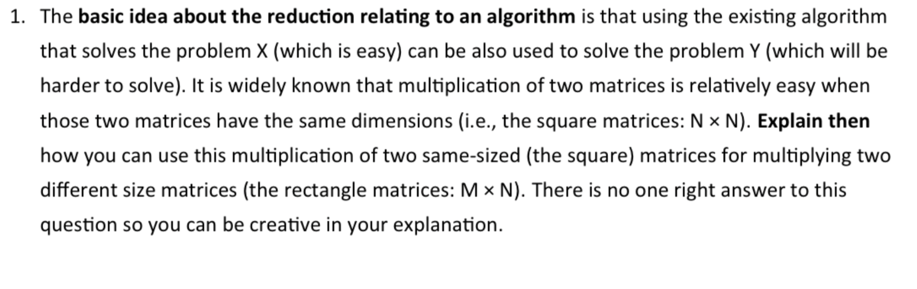  The basic idea about the reduction relating to an algorithm is