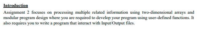  Introduction Assignment 2 focuses on processing multiple related information using two-dimensional
