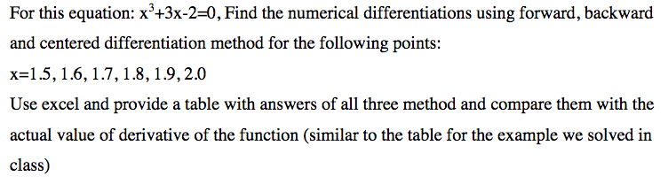 For this equation: x^3 + 3x - 2 = 0, Find