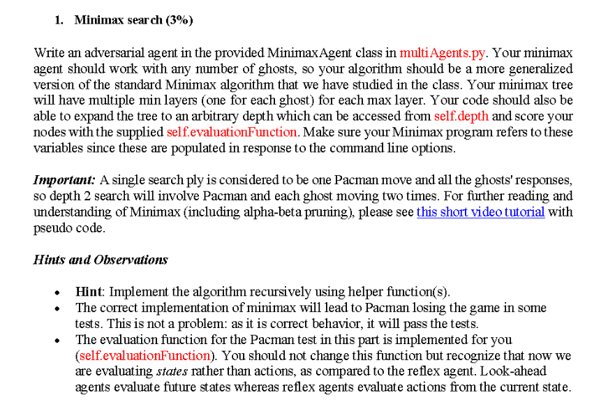 Need help with creating the code for the Mnimax search. I am