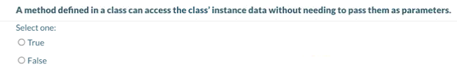 A method defined in a class can access the class' instance