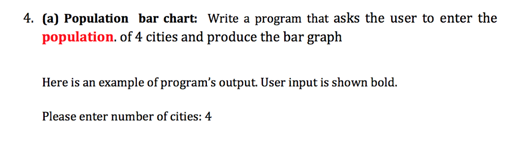 Please write a basic C++ program to answer the below problem: 4.