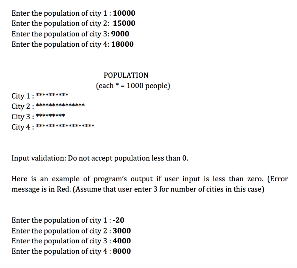(a) Population bar chart: Write a program that asks the user to