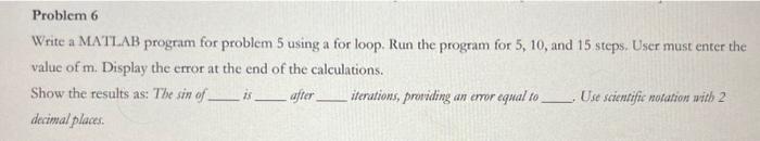 all parts run The Taylor series expansion for sin(x) is sin(x)=x3!x3+5!x57!x7+=n=0(2n+1)!(1)nx2n+1 where