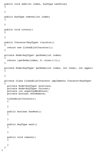 implements List { private static class Node { private AnyType data; private