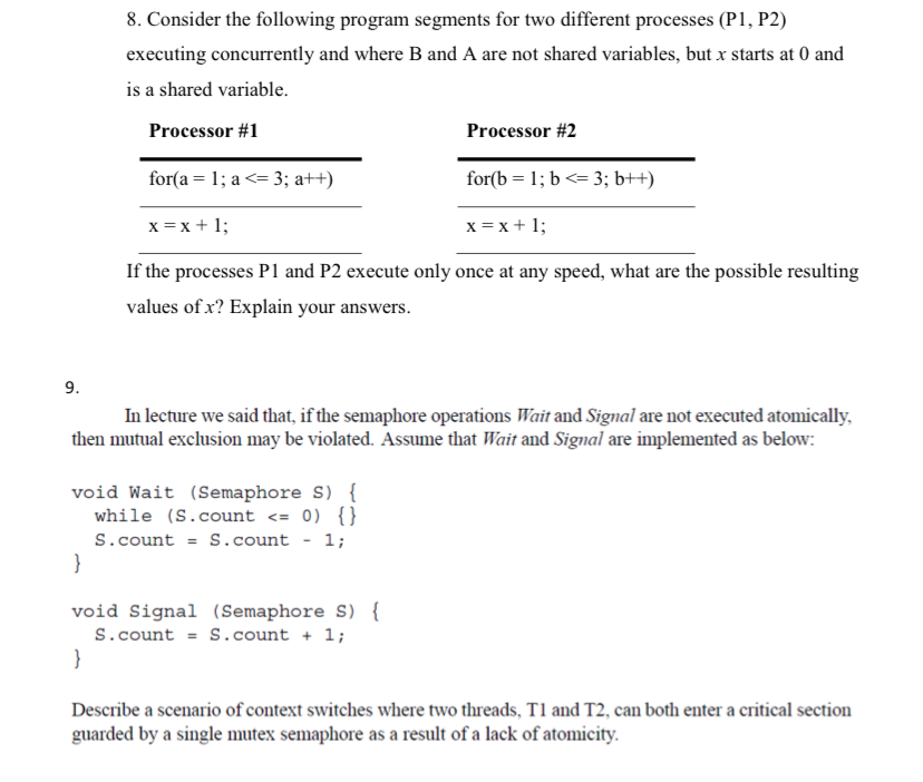 Ratings will be given. 8. Consider the following program segments for two