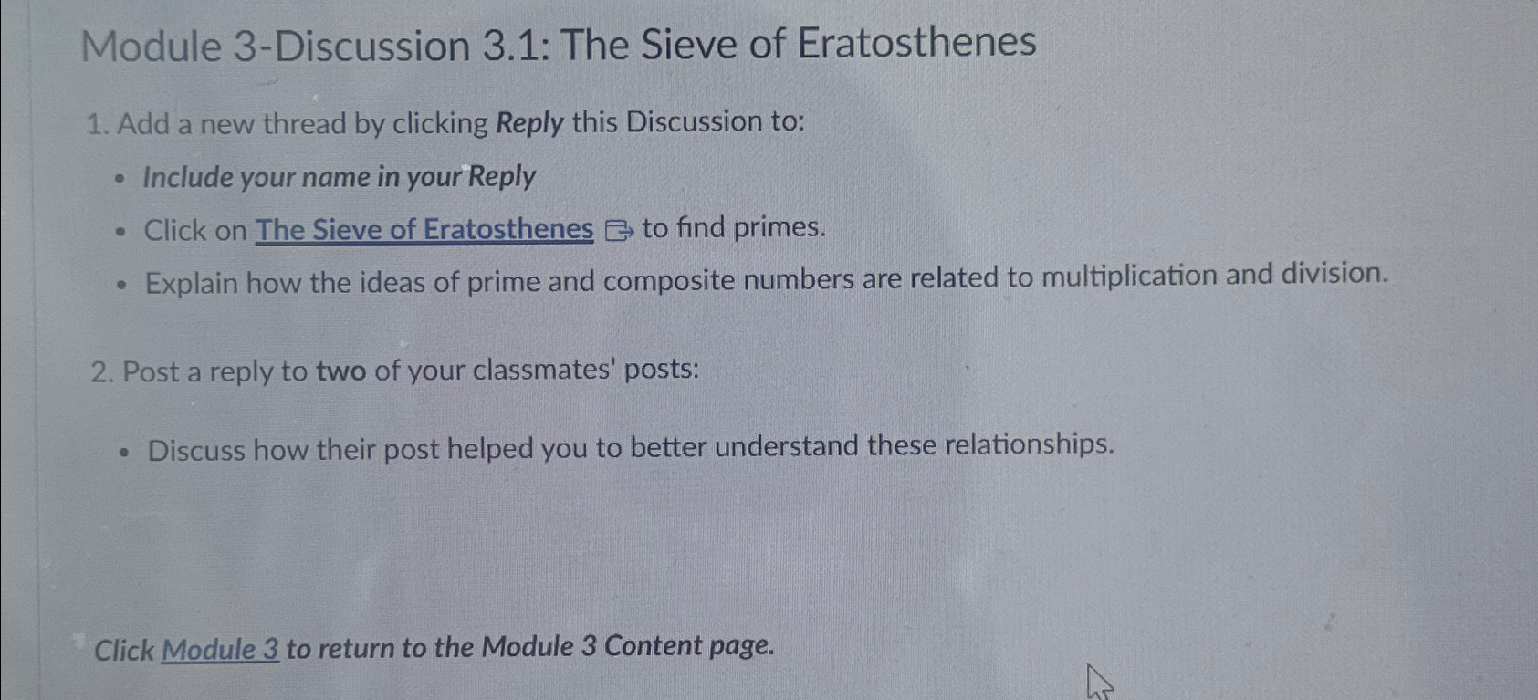  Module 3-Discussion 3.1: The Sieve of Eratosthenes Add a new thread