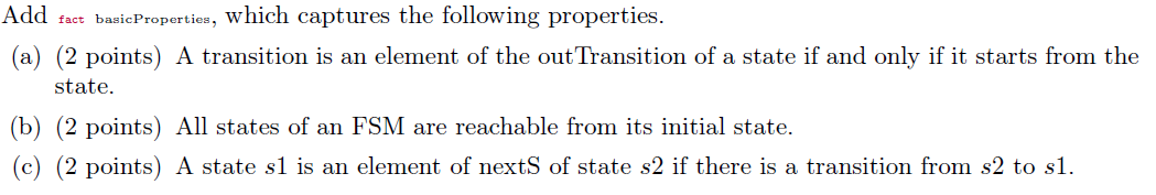 (a) (2 points) A transition is an element of the outTransition of