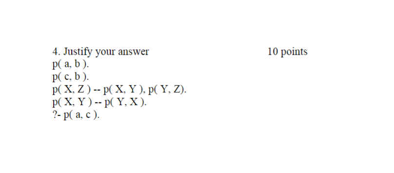  10 points 4. Justify your answer p( a, b ). p(