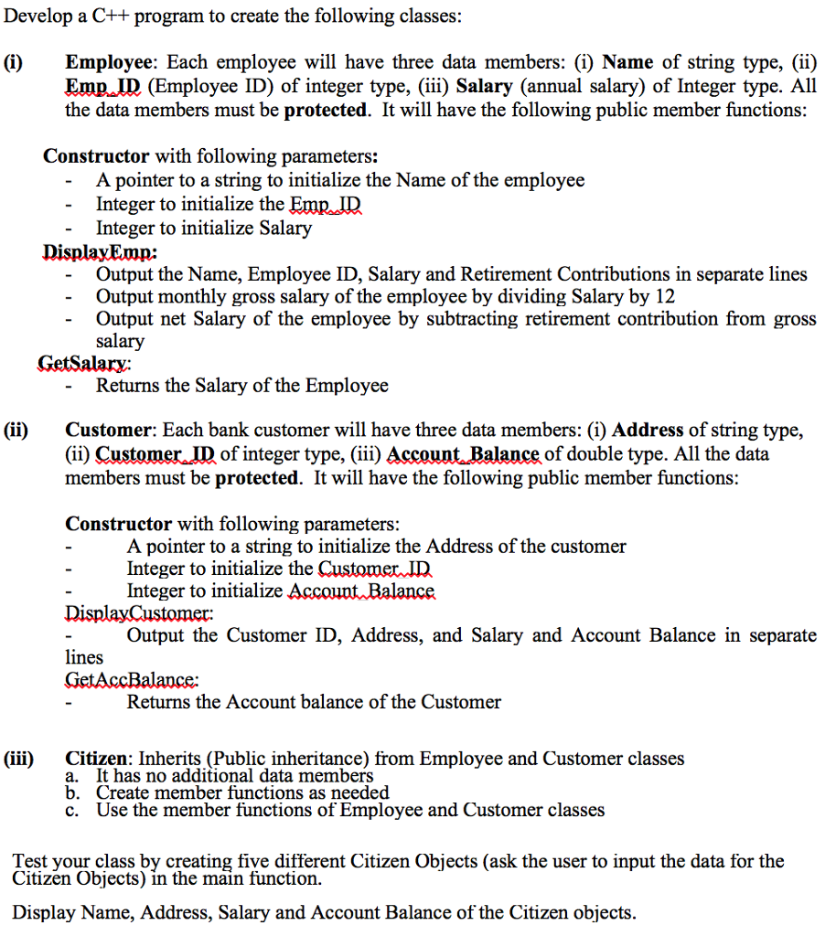 Need help please: Develop a C++ program to create the following classes: