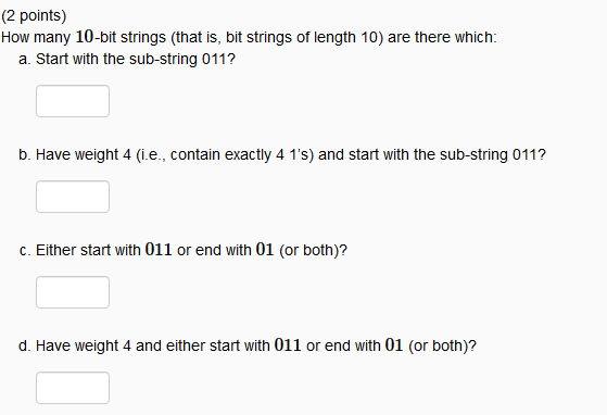  How many 10 -bit strings (that is, bit strings of length