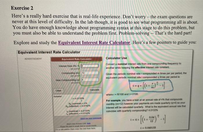 Answer in wing 101 or python. Exercise 2 Here's a really hard