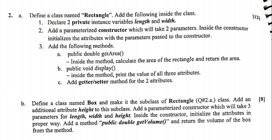  java solve a. Define a class named "Rectangle". Add the following