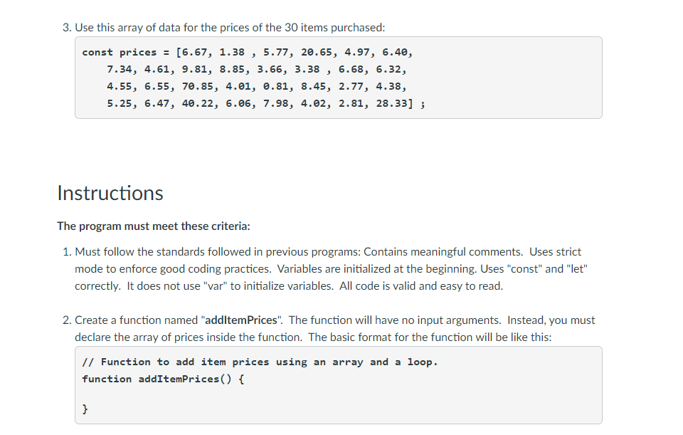 earlier assignments. Demonstrate the creation of a simple function. Demonstrate the execution