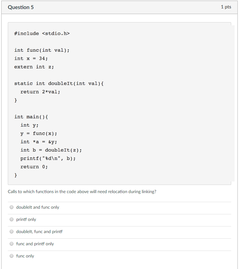  Please provide explanation Prove explanation #include int func (int val); int
