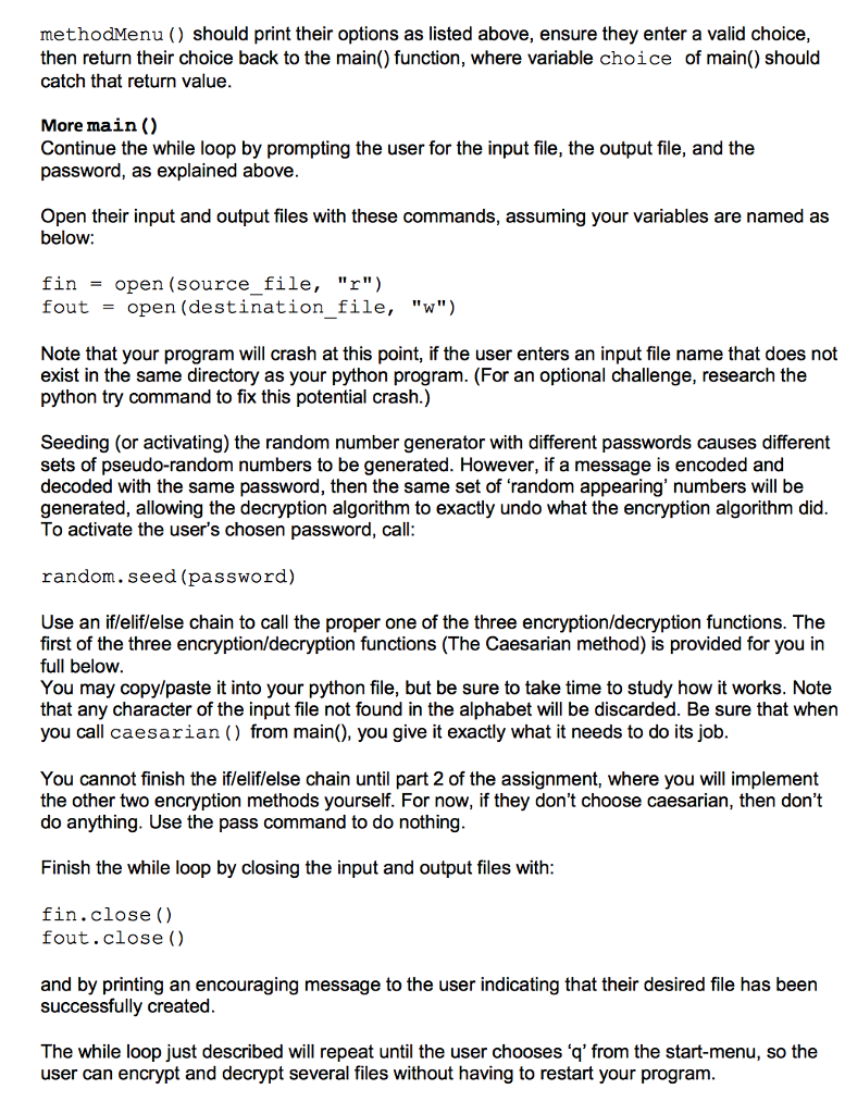 or decrypt files You must support the three specified encryption/decryption schemes, and