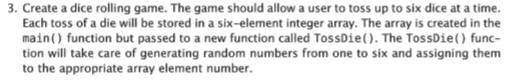  This is in C 3. Create a dice rolling game. The