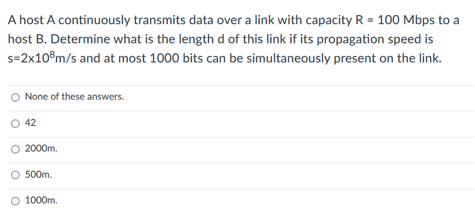 A host A continuously transmits data over a link with capacity