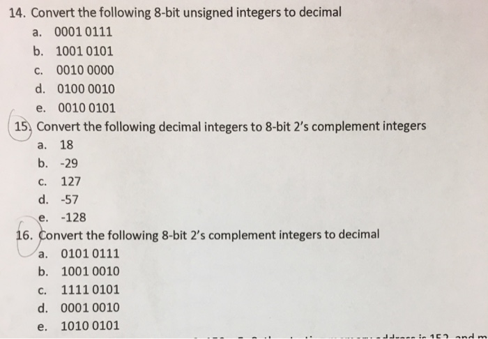  Computer Architecture class. Please box answer 14. Convert the following 8-bit