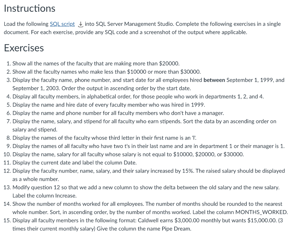  SQL script: USE [MASTER] Go CREATE DATABASE [Faculty] Go USE [Faculty]