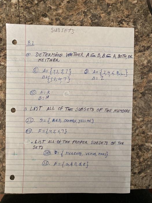  Subsets 8.2 DETERMINE WHETHER A C B B E A, BOTH,