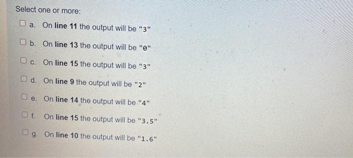 code, which statements correctly describe the output 1. #include 2. 3. using