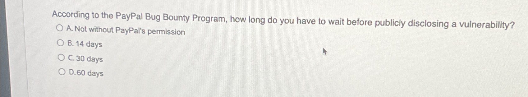  According to the PayPal Bug Bounty Program, how long do you