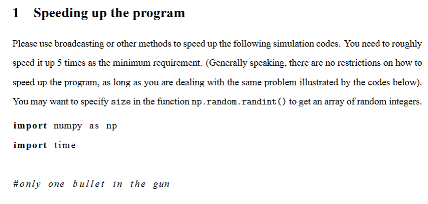 Please only use python to finish this problem,Its better add comments for