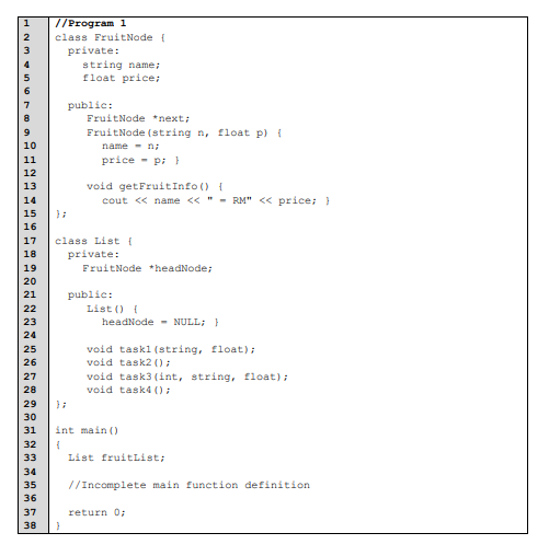 Complete the linked list program given in Program 1 by writing the