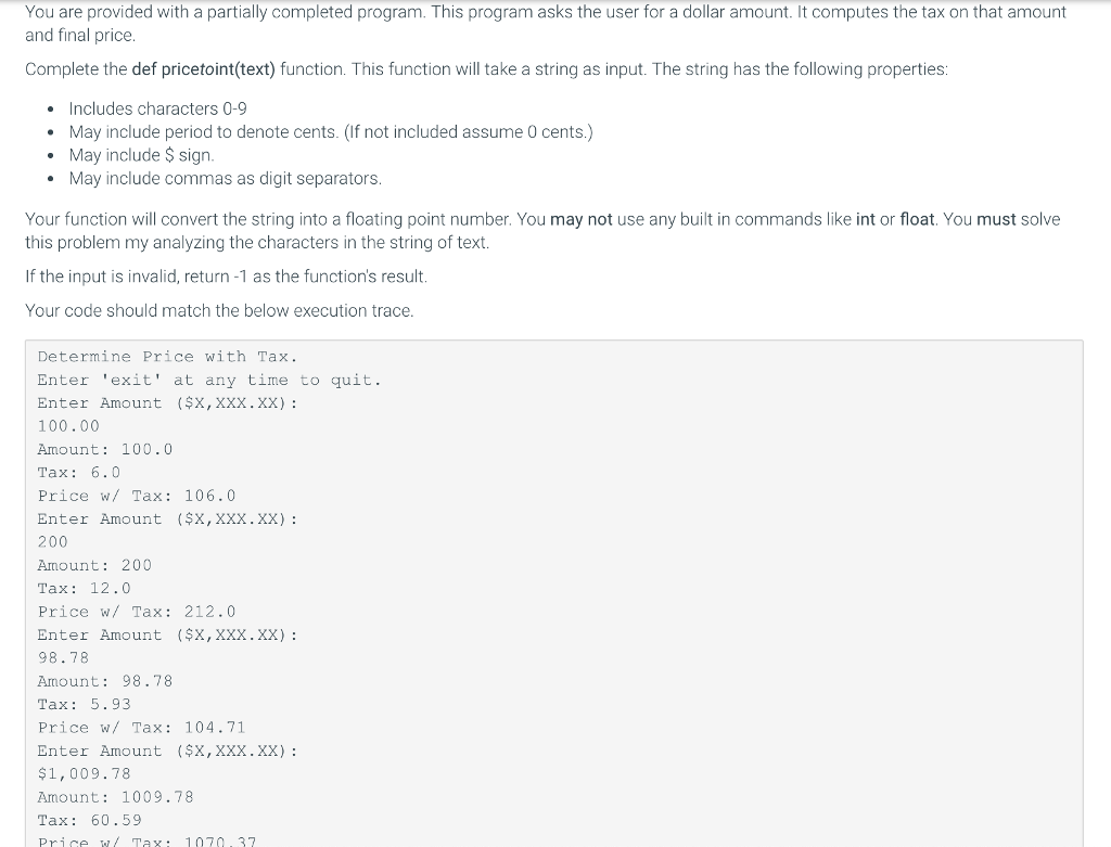 You are provided with a partially completed program. This program asks the