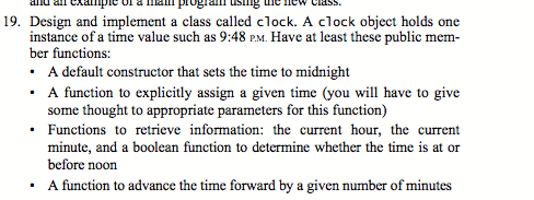 C++ Language Design and implement a class called clock. A clock object