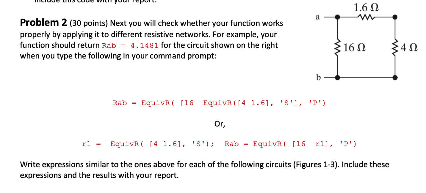 1.6 12 a Problem 2 (30 points) Next you will check