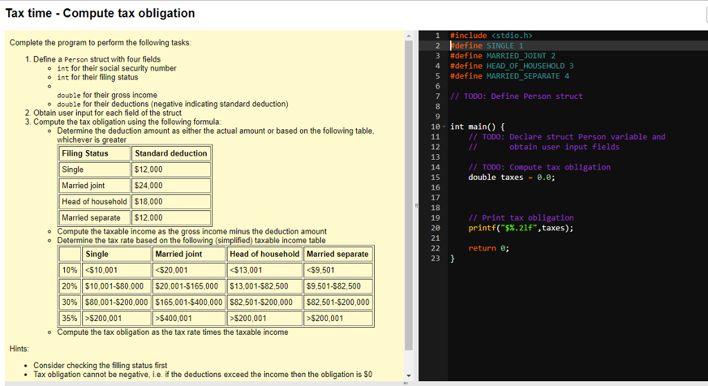 need help programing this in C. Tax time - Compute tax obligation