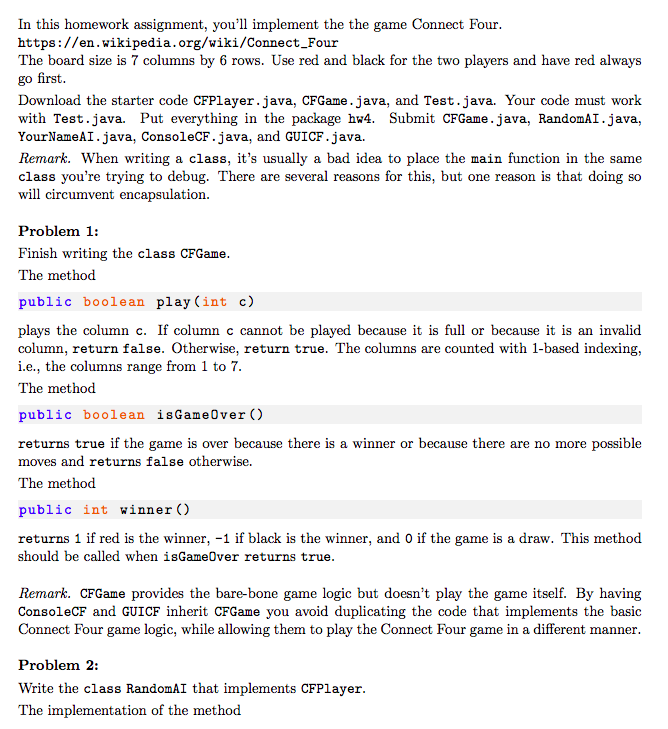 CFPlayer.java: CFGame.java Test.java In this homework assignment, you'll implement the the