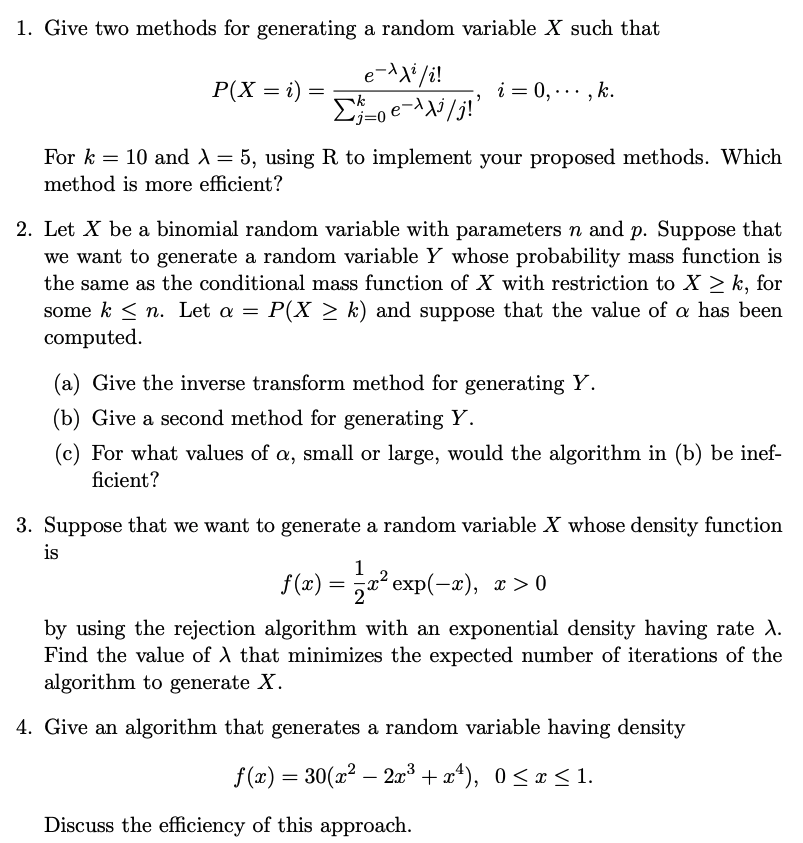  (Please code the algorithm in R) Suppose that we want to
