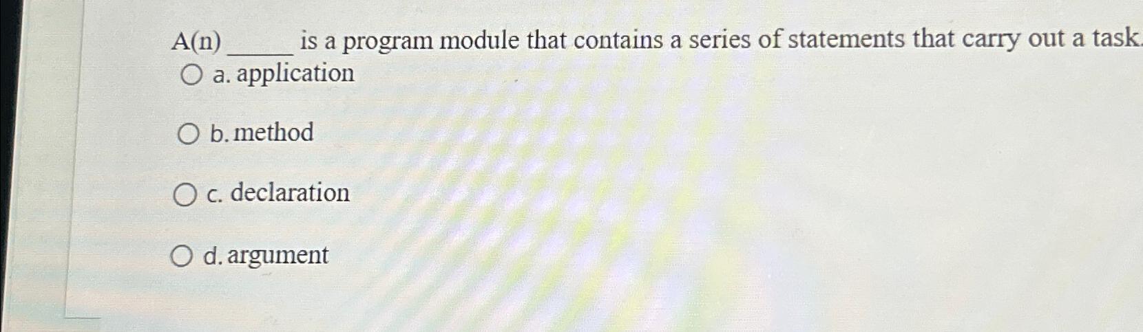  A(n) is a program module that contains a series of statements