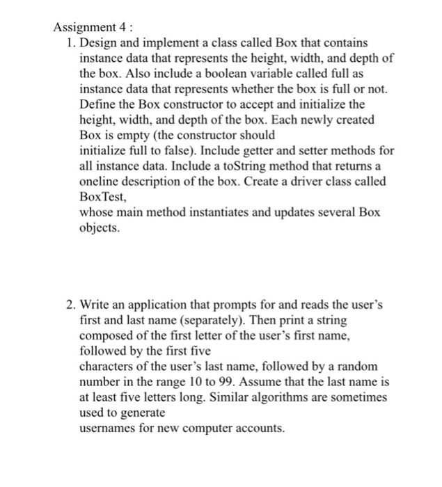  In java program thank you;) Assignment 4: 1. Design and implement