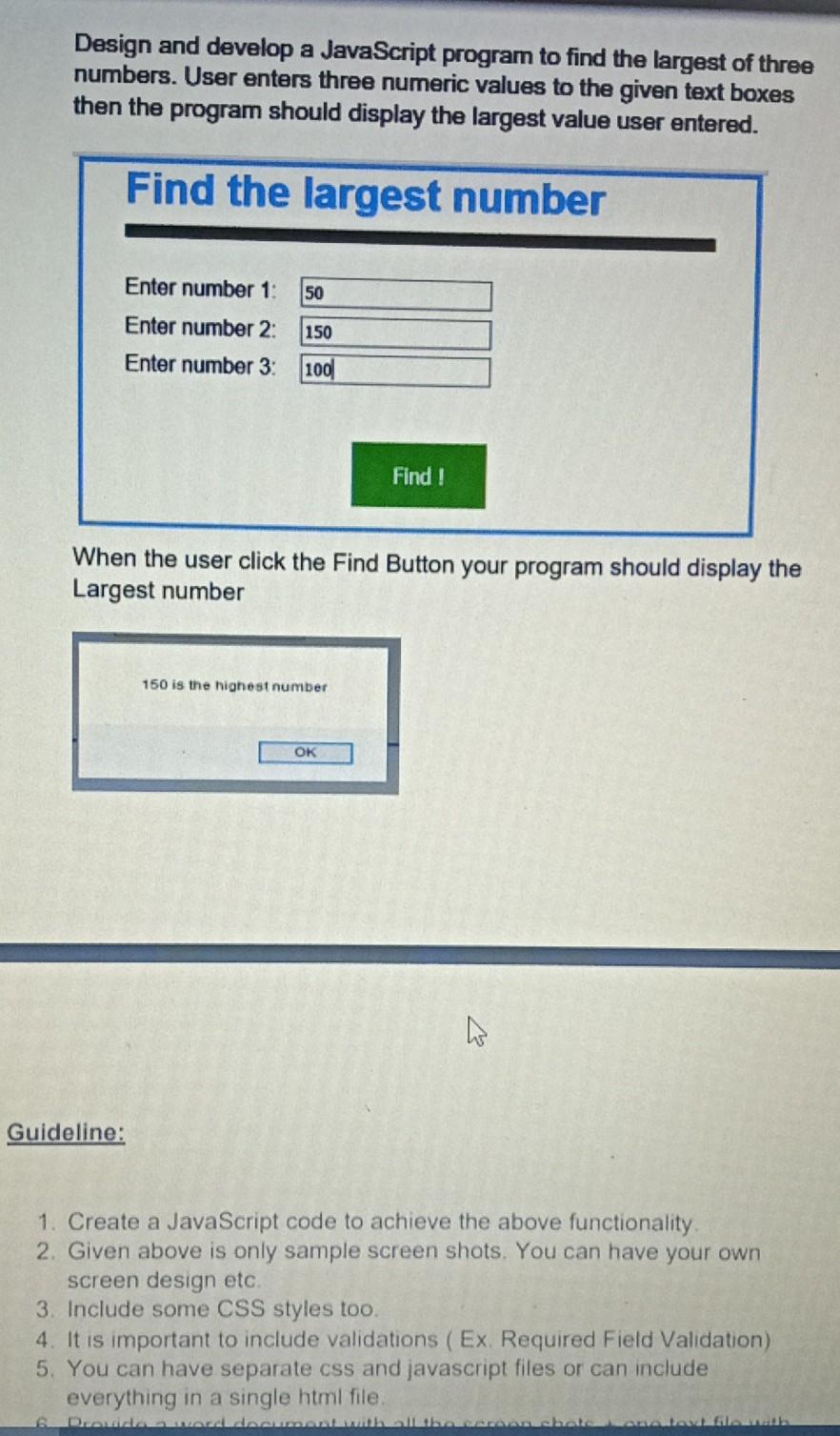  please provide solution and explanation also. Design and develop a JavaScript