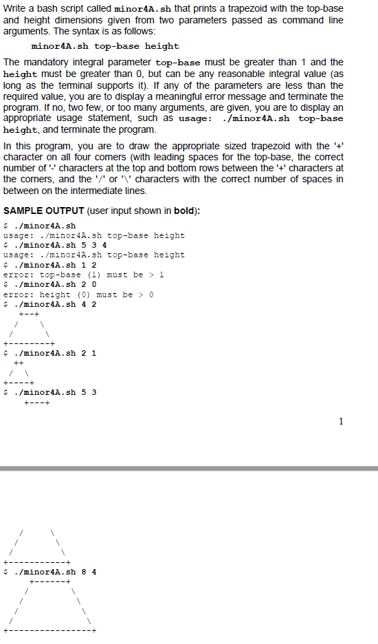  Write a bash script called minor4A.sh that prints a trapezoid with