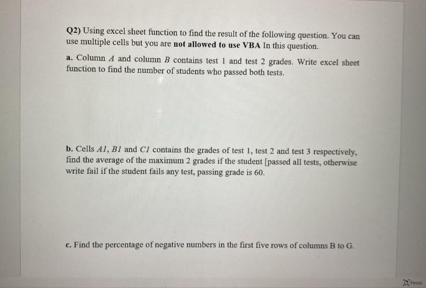  the solution Q2) Using excel sheet function to find the result