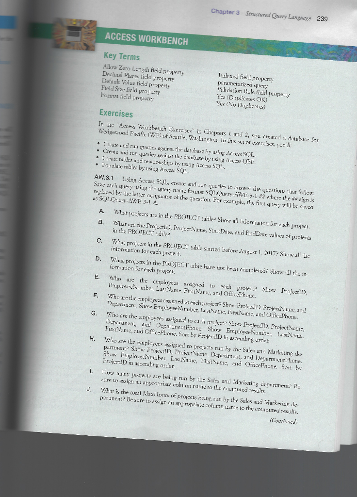 the QBE or SQL querying method. Your choice. Name queries using 'qry_ItemLetter'.