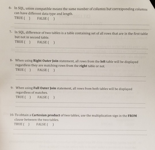 can have different data type and length. TRUE FALSE ) 7-