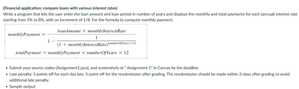 Use eclipse (java) (Financial application: compare loans with various interest rates) Write