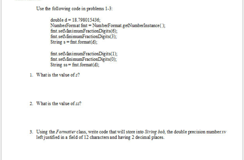 Please use **JAVA** to complete 1-3 Use the following code in problems