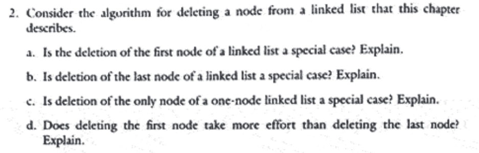 Data Structure questio?n. Consider the algorithm for deleting a node from a